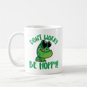 Mach dir keine Sorgen, sei hoppy lächelnder Cartoo Kaffeetasse