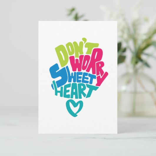 Mach dir keine Sorgen, süßes Herz, ich werde mit d Dankeskarte (Stehend Vorderseite)