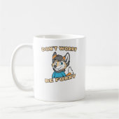 Mach dir keine Sorgen um Furry Furry Fursuit Gesch Kaffeetasse (Links)