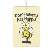 Mach dir keine Sorgen um glückliche Biene | Hummel Autolufterfrischer (Vorderseite)