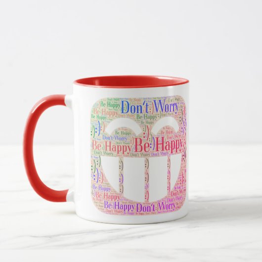 Mach dir keine Sorgen um glückliche Tasse (Links)