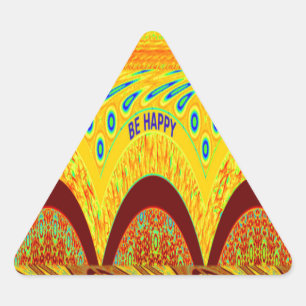 Mach dir keine Sorgen, wenn du glücklich bist beim Dreieckiger Aufkleber