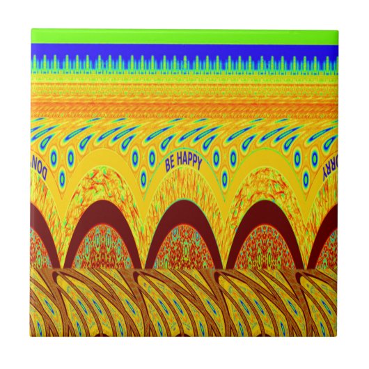 Mach dir keine Sorgen, wenn du glücklich bist beim Fliese (Vorderseite)