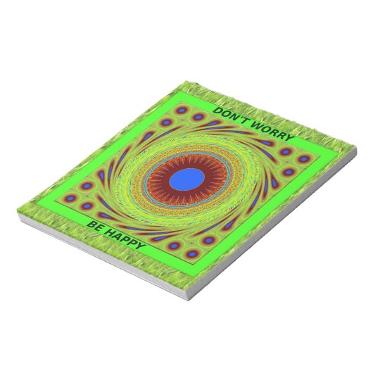 Mach dir keine Sorgen, wenn du glücklich bist. Notizblock (Rotiert)