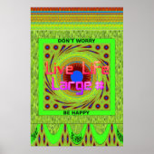 Mach dir keine Sorgen, wenn du glücklich bist. Poster (Vorne)