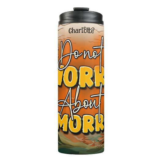 Mach dir morgen keine Sorgen Thermosbecher (Vorderseite)