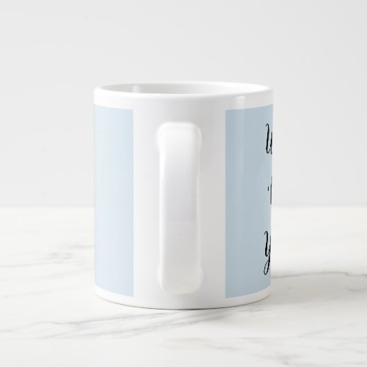Mach dir Sorgen um dich selbst!Tasse Jumbo-Tasse (Rückseite)