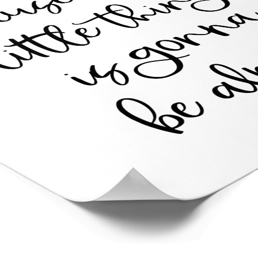 Mach dir wegen einer Sache keine Sorgen Poster (Ecke)