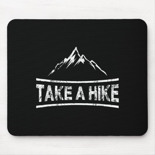 Mach einen Spaziergang - Wanderzitat Wanderer Mousepad (Vorne)