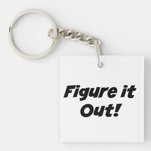 "Mach es aus!" Phrase Schlüsselanhänger (Vorderseite)