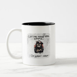 Mach es einfach, ich mache, was ich will zweifarbige tasse
