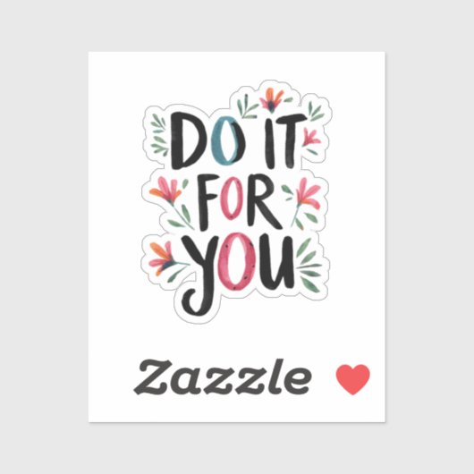 Mach es für dich aufkleber (Blatt)