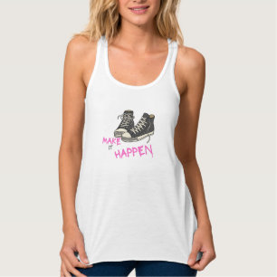 Mach es geschehen – Motivationszitat-Design Tank Top