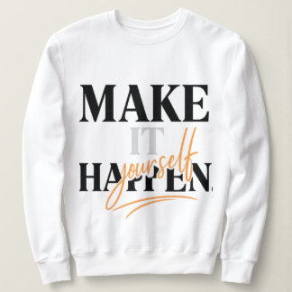 Mach es Happen Damen-Sweatshirt Sweatshirt