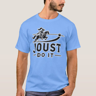 Mach es im Ritterturnier retro T-Shirt