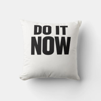 Mach es jetzt Motivationszitat Minimal Typography Kissen