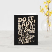 Mach es Lady! Trending Funny Sprichwort Karte (Gelbe Blume)