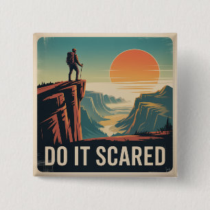 Mach es mit Angst Button