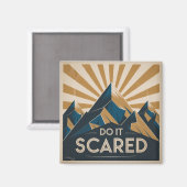 Mach es mit Angst Magnet (Vorderseite/Rückseite)