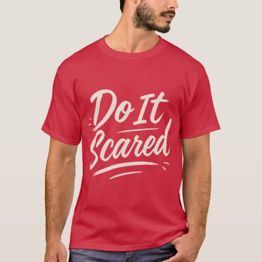 Mach es mutig Motivationsskript-Design-Geschenk T-Shirt (Vorderseite)