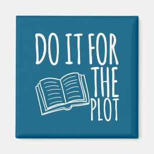 Mach es Plot Lesen Buchliebhaber Magnet