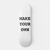 MACH ES SELBST SKATEBOARD (Vorderseite)