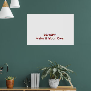 Mach es zu deinem Eigenen 36"x24" Poster