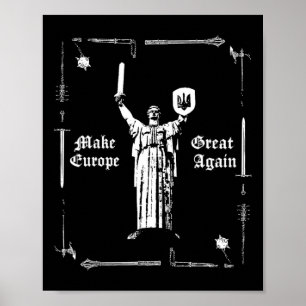 Mach Europa wieder groß Ukraine Mutterland-Statue Poster