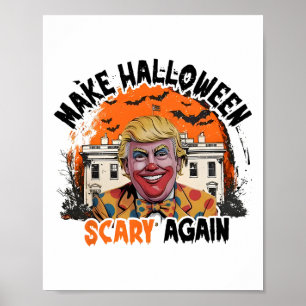 Mach Halloween wieder gruselig Trump Clown Lustig Poster