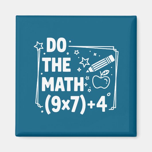 Mach Hemd Math 67 Meme Pemdas Grundschule Magnet (Vorne)