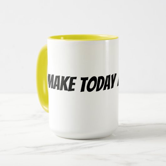 Mach heute großartig tasse (Vorderseite Links)