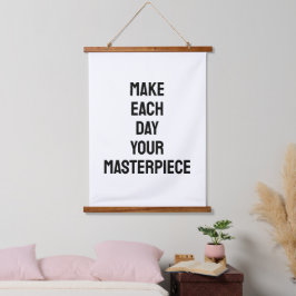 Mach jeden Tag zu deinem Meisterwerk Zitat Wandteppich Mit Holzrahmen