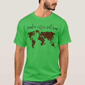 Mach Kaffee statt Krieg Retro T-Shirt