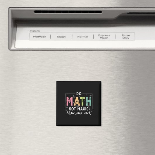 Mach Mathe, nicht Magie, lustiger Mathe-Lehrer zur Magnet (In Situ (Geschirrspüler))