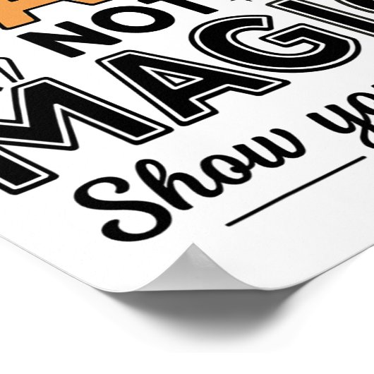 Mach Mathe, nicht Magie, lustiger Mathe-Lehrer Zur Poster (Ecke)