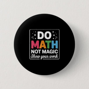 Mach Mathe, Nicht Magie Mathe-Lehrer Zurück zur Sc Button