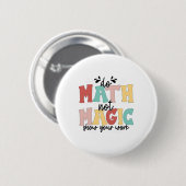 Mach Mathe, nicht Magie Mathelehrer Zurück zur Sch Button (Vorne & Hinten)