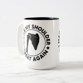 Mach meine Schulter wieder so groß wie die sonnige Zweifarbige Tasse (Vorderseite Links)