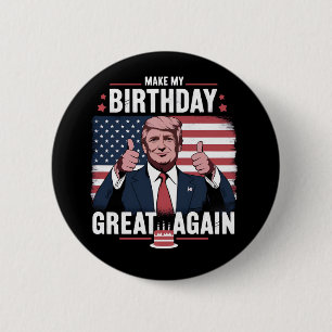 Mach meinen Geburtstag wieder großartig, lustiger Button