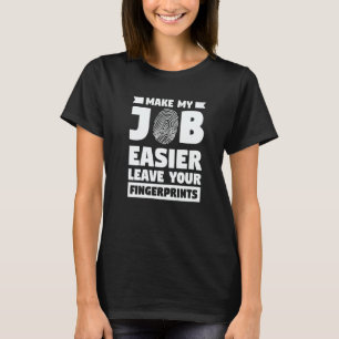 Mach meinen Job einfacher Hinterlasse deine Finger T-Shirt