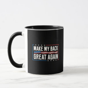 Mach meinen Rücken wieder großartig lustiger patri Tasse