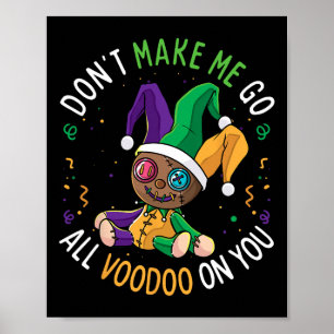 Mach mich nicht verrückt, sonst werde ich voodoo m poster