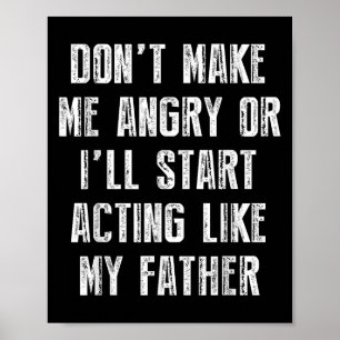Mach mich nicht wütend, sonst werde ich wie mein V Poster