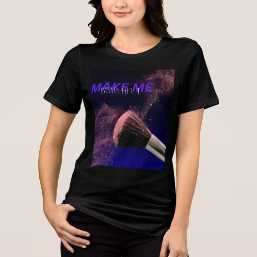 Mach mich schön Tri-Blend shirt (Vorderseite)