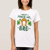 Mach mir nichts zu. | St. Patrick's Day T-Shirt (Vorderseite)