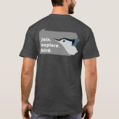 Mach mit! Entdecken Sie. Vogel. Hemd T-Shirt (Rückseite)
