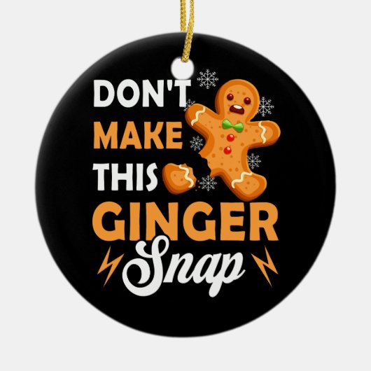 Mach nicht, dass diese Ingwer-Snap-Redhead-Weihnac Keramik Ornament (Vorne)