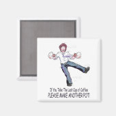 Mach noch einen Pot!!! Magnet (Vorderseite/Rückseite)