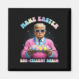 Mach Ostern Egg-zellent wieder lustiger Trump Bunn Magnet