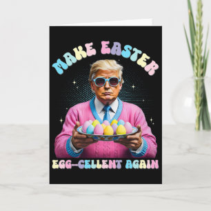 Mach Ostern Ei-zellent wieder lustiger Trump Bunny Karte